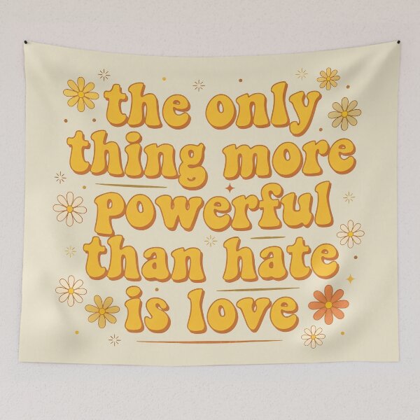 Item preview, The Only Thing More Powerful Than Hate Is Love  designed and sold by Uglyandcute.