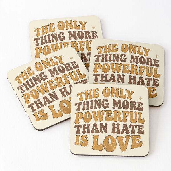 Item preview, The Only Thing More Powerful Than Hate Is Love  designed and sold by Uglyandcute.