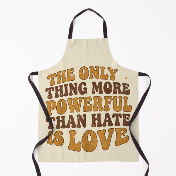 Item preview, The Only Thing More Powerful Than Hate Is Love designed and sold by Uglyandcute.