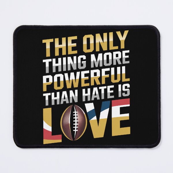 Item preview, The Only Thing More Powerful Than Hate Is Love designed and sold by Shirtinho Store.