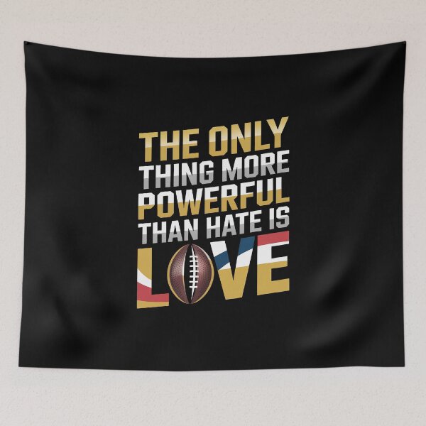 Item preview, The Only Thing More Powerful Than Hate Is Love designed and sold by Shirtinho Store.