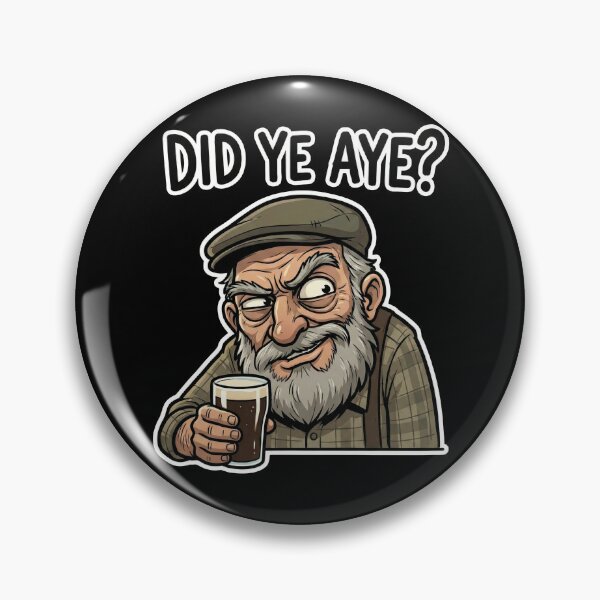 Item preview, Did Ye Aye? Funny Scottish Sarcasm Skeptical Man with Pint Graphic designed and sold by Loom on the Loch.