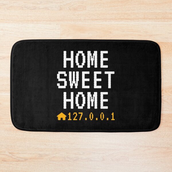 Item preview, HOME SWEET HOME 127.0.0.1 designed and sold by vividlukas.