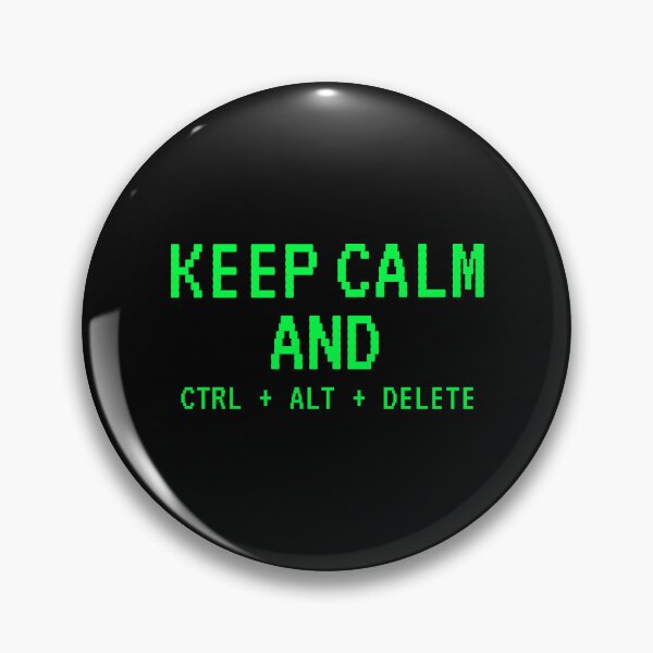 Item preview, Keep Calm and Ctrl Alt Del - Funny IT Support Tech Humor designed and sold by vividlukas.