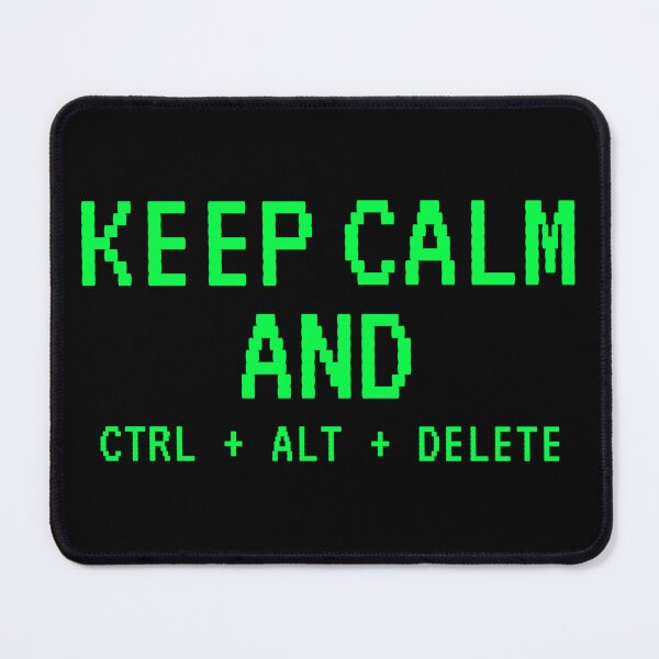 Item preview, Keep Calm and Ctrl Alt Del - Funny IT Support Tech Humor designed and sold by vividlukas.