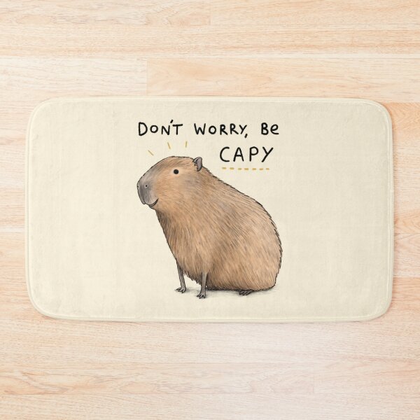 Item preview, Don’t Worry Be Capy designed and sold by SophieCorrigan.