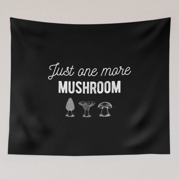 Item preview, Just One More Mushroom Shirt – Funny Mushroom Forager Design for Mycology Lovers designed and sold by Identity Club Co.