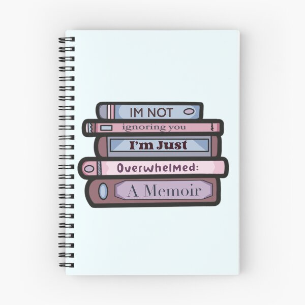 Item preview, I'm Not Ignoring you, I'm Just Overwhelmed  - Stack of Books designed and sold by YesButNo Design.