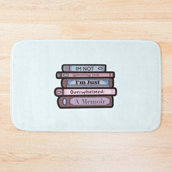 Item preview, I'm Not Ignoring you, I'm Just Overwhelmed  - Stack of Books designed and sold by YesButNo Design.