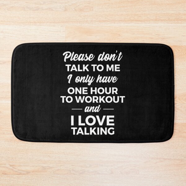 Item preview, Please Don’t Talk To Me Gym Workout Shirt designed and sold by Venus Complete.