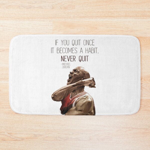 Item preview, Michael Jordan Never Quit Habit Quote Art designed and sold by ArtByRahim.