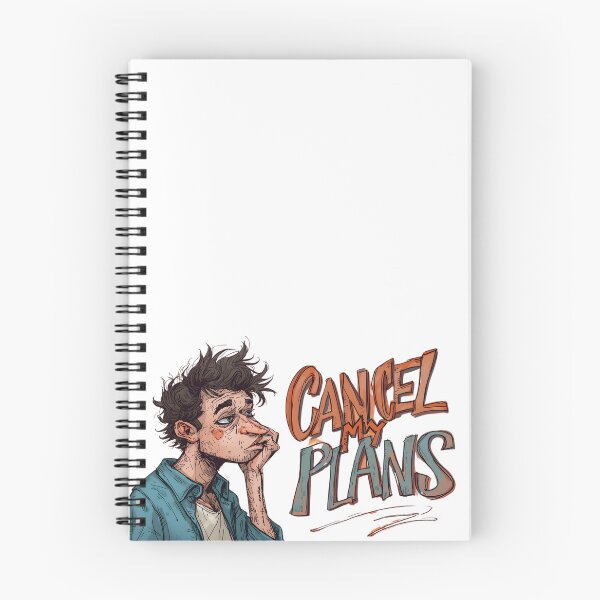 Item preview, Cancel My Plans designed and sold by martyjonq.