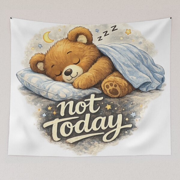 Item preview, Not Today – Cute Sleepy Bear Vibes, Cozy & Relatable Design designed and sold by RolMerch.