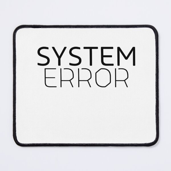 Item preview, Minimalist "System Error" lettering designed and sold by rolfzogg.