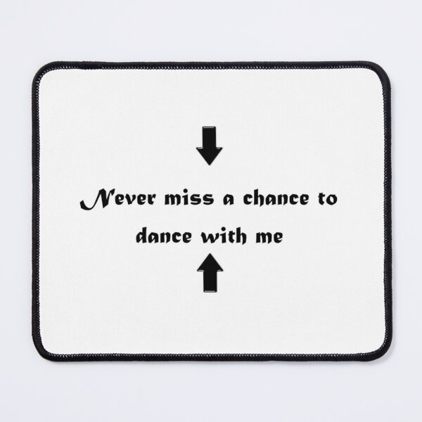 Item preview, Don't miss the dance with me designed and sold by painttime.