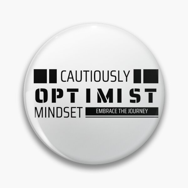 Item preview, Cautiously Optimistic mindset designed and sold by MMI-Productions.