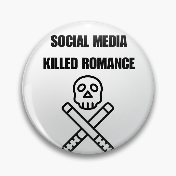 Item preview, Social Media Killed Romance – Ironic Modern Love Quote - Black designed and sold by BoldPowStudio.