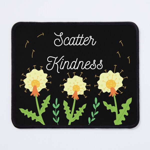 Item preview, Scatter Kindness designed and sold by Oreo2020 Creations.