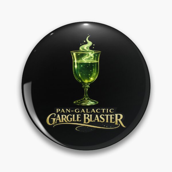 Item preview, Pan galactic gargle blaster  designed and sold by WeirdMDK.