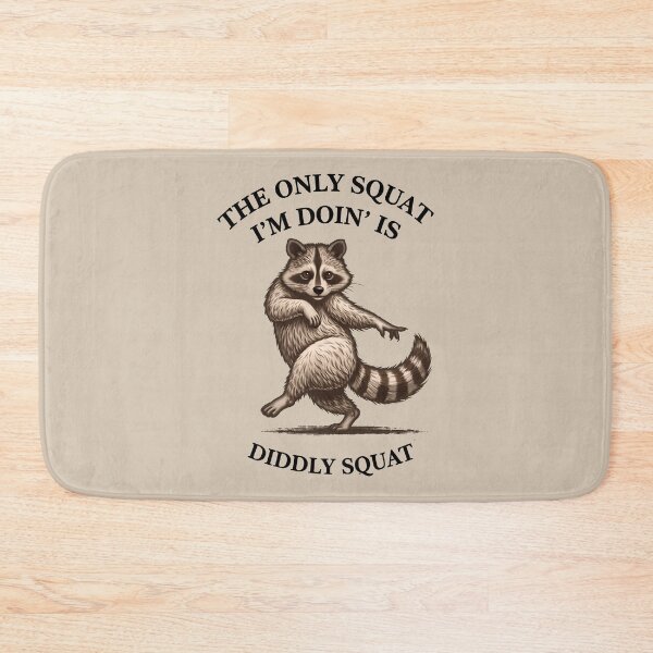 Item preview, The Only Squat I’m Doin’ Is Diddly Squat designed and sold by gear-posters.