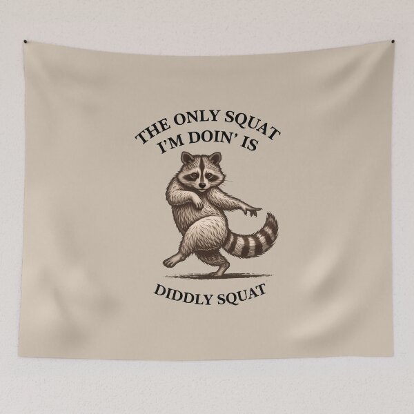 Item preview, The Only Squat I’m Doin’ Is Diddly Squat designed and sold by gear-posters.