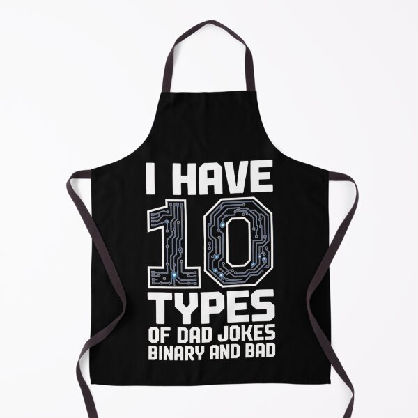 Item preview, 10 Types of Dad Jokes Binary Bad Funny Coder designed and sold by MagicWander.