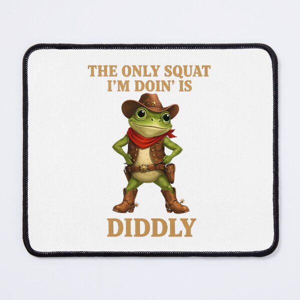 Item preview, Copy of The Only Squat I’m Doin’ Is Diddly Squat designed and sold by gear-posters.
