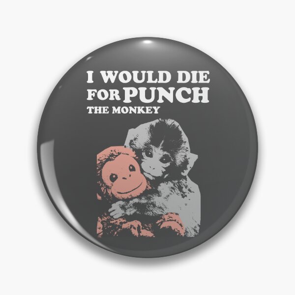 Item preview, I Would Die for Punch the Monkey designed and sold by JablesCreates.