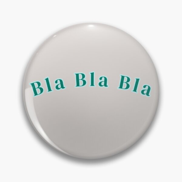 Item preview, Bla Bla Bla Blue Text Stickers Prints Posters Wall Art Magnet Home Coffee Cup Decoration TShirt Stationary Notebook Magnet Hat Kitchen Work School Office Redbubble Shop designed and sold by Saritas Boutique Shop.