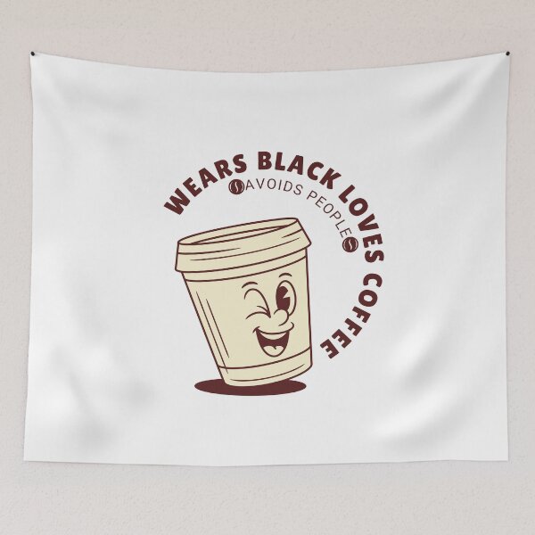 Item preview, Wears Black Loves Coffee Avoids People designed and sold by LuveraxArt.