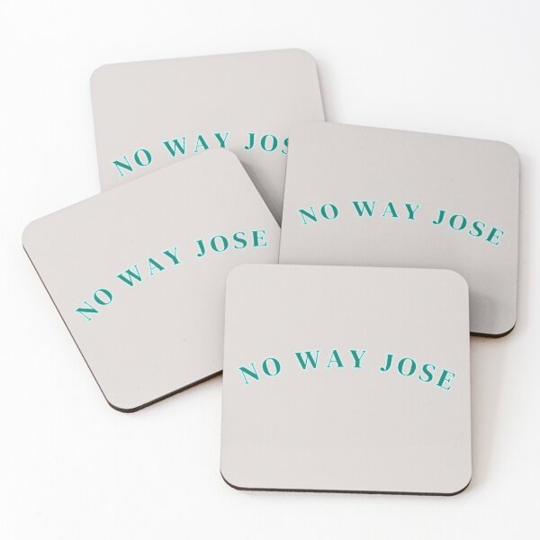 Item preview, No Way Jose Text Blue Funny Stickers Prints Posters Wall Art Magnet Home Coffee Cup Decoration TShirt Stationary Notebook Magnet Hat Kitchen Work School Office Redbubble Shop designed and sold by Saritas Boutique Shop.