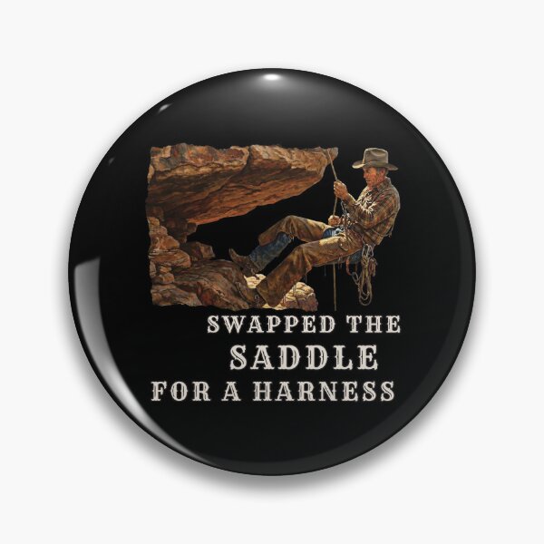 Item preview, Swapped The Saddle For A Harness - Funny Western Rock Climbing designed and sold by Oaks Creations.