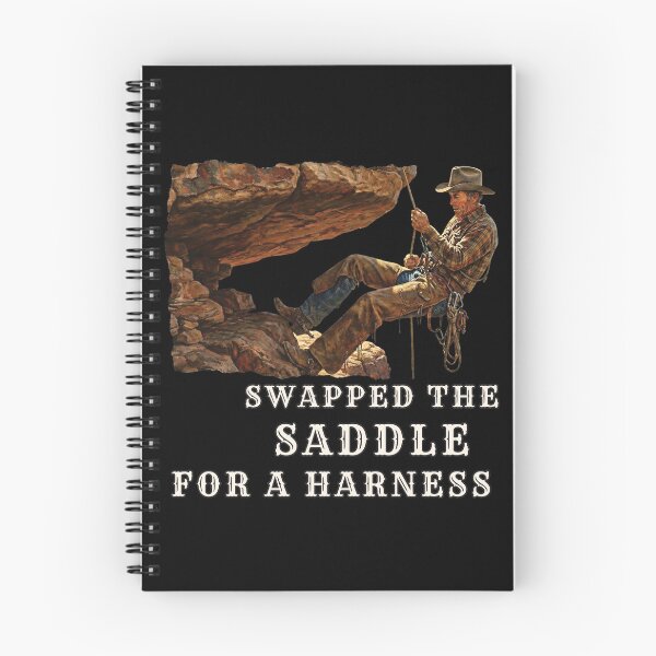 Item preview, Swapped The Saddle For A Harness - Funny Western Rock Climbing designed and sold by Oaks Creations.