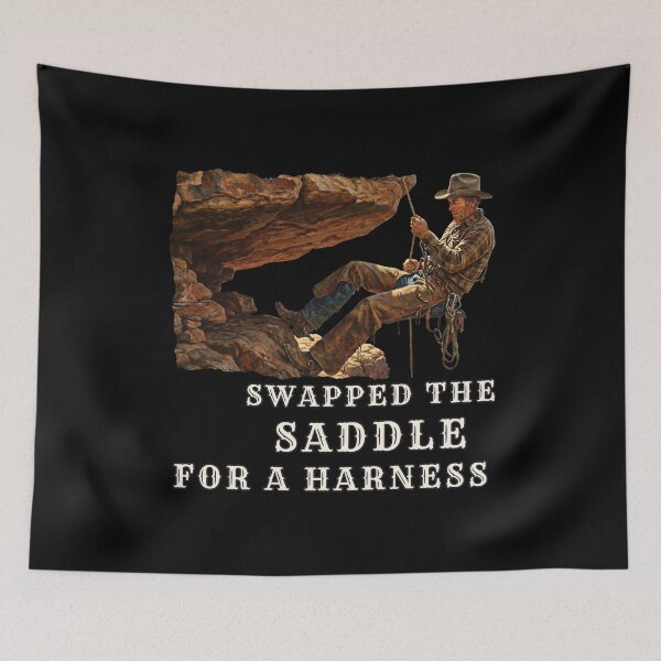 Item preview, Swapped The Saddle For A Harness - Funny Western Rock Climbing designed and sold by Oaks Creations.