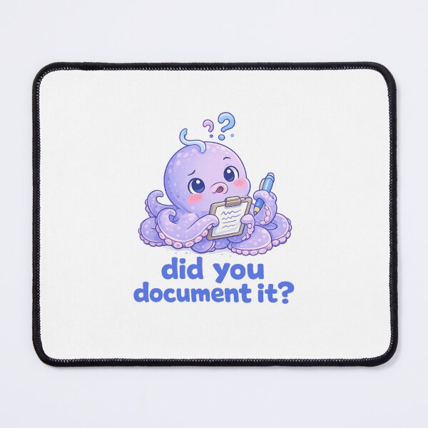 Item preview, Did You Document It Cute Purple Octopus Productivity Quote designed and sold by Places On Earth.