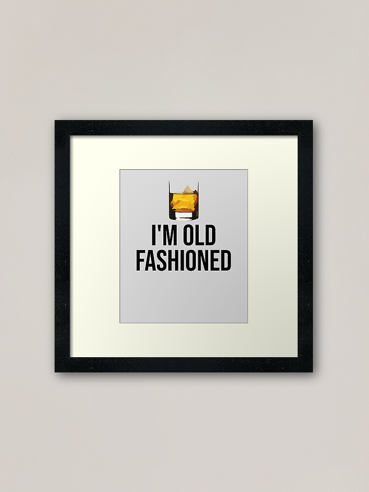 Alternate view of I'm old fashioned Framed Art Print