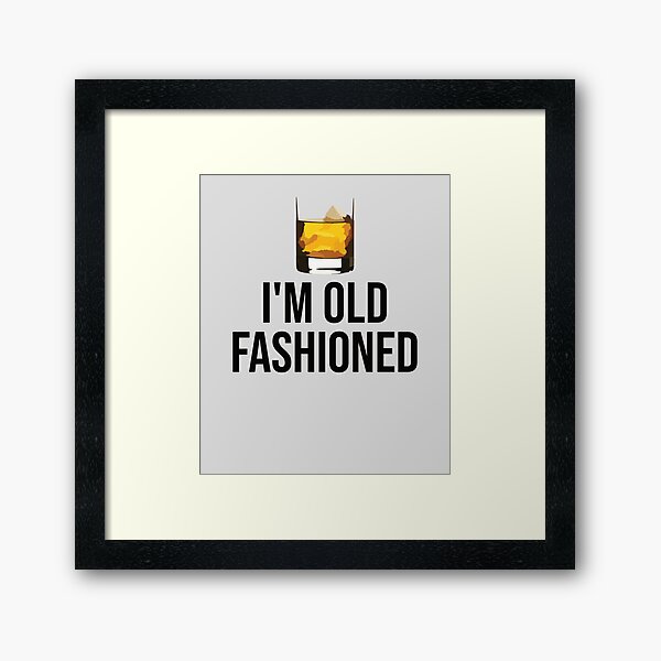 Item preview, I'm old fashioned designed and sold by acidBetty.