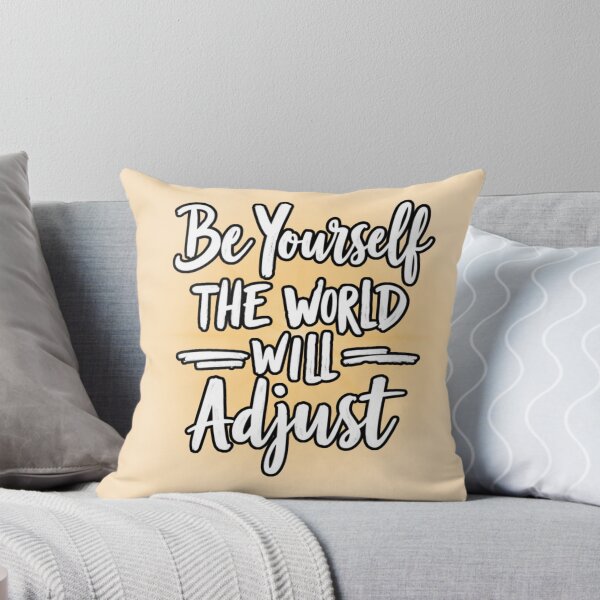Item preview, Be Yourself The World Will Adjust - Luminous Glow designed and sold by PriyaMagic.
