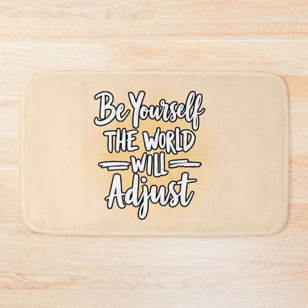 Item preview, Be Yourself The World Will Adjust - Luminous Glow designed and sold by PriyaMagic.