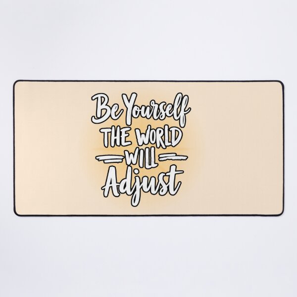 Item preview, Be Yourself The World Will Adjust - Luminous Glow designed and sold by PriyaMagic.