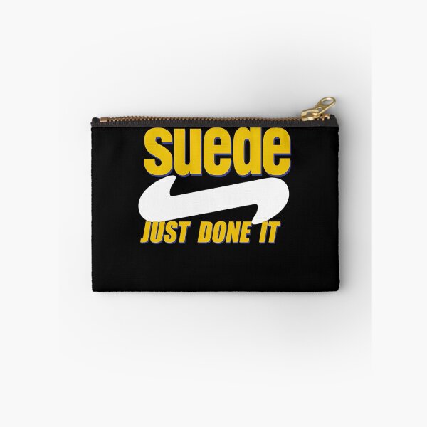 Item preview, Suede Just Done It designed and sold by nowrax.