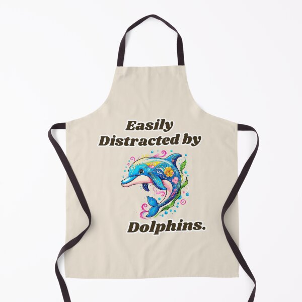 Item preview, Dolphin  Lover Easily Distracted By Dolphins  Cute Dolphin Design designed and sold by TheScruffyGoose.
