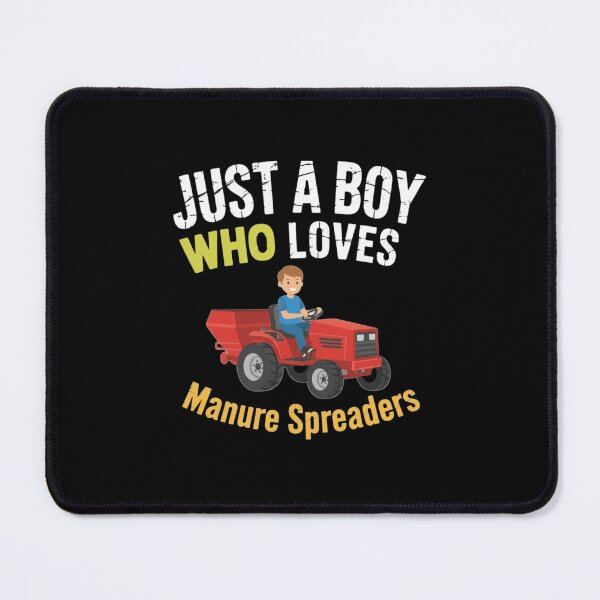 Item preview, Just A Boy Who Loves Manure Spreaders designed and sold by CORJIDOG-ART.