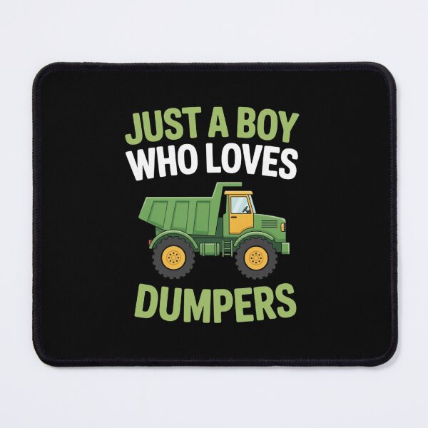 Item preview, Just A Boy Who Loves Dumpers - Construction Enthusiast designed and sold by CORJIDOG-ART.