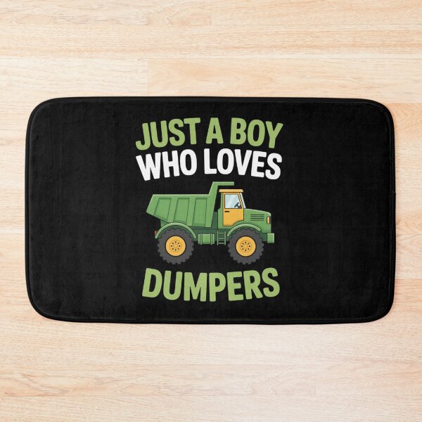 Item preview, Just A Boy Who Loves Dumpers - Construction Enthusiast designed and sold by CORJIDOG-ART.