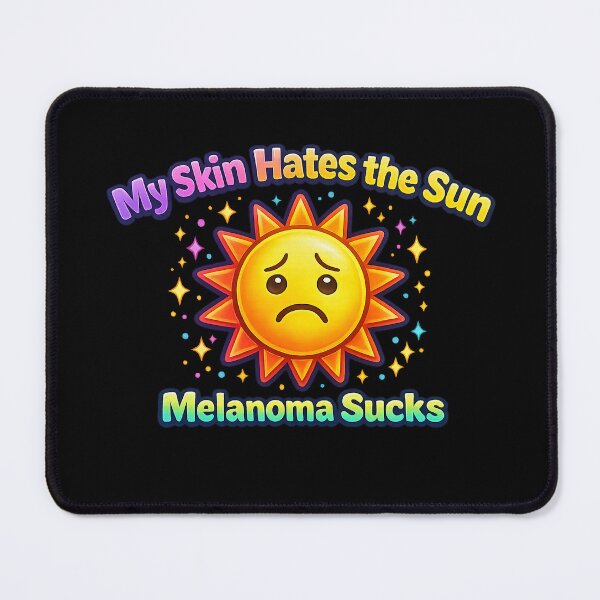 Item preview, My Skin Hates the Sun - Melanoma Sucks designed and sold by dontcryimhere.