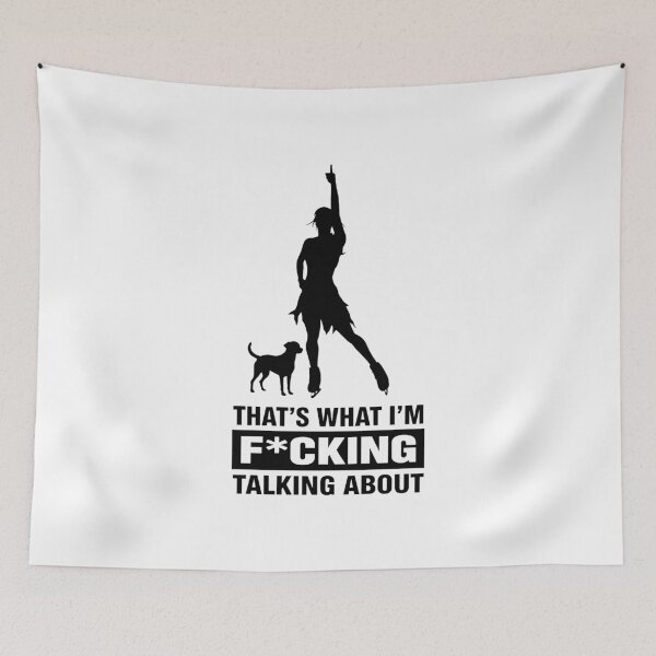 Item preview, That’s What I’m Fucking Talking About designed and sold by DexertimaArt.