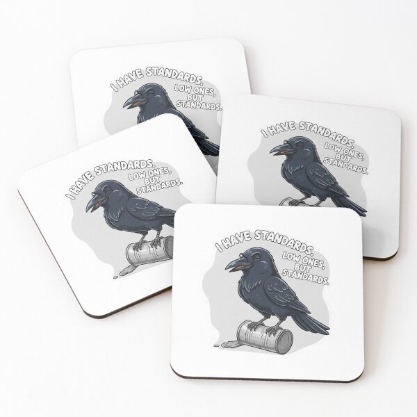 Item preview, Petty Crow Low Standards Shiny Object designed and sold by SarcasmReigns.