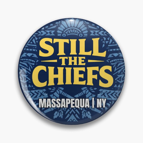 Item preview, Massapequa Chiefs | Still the Chiefs designed and sold by HeyItsMeeTee.