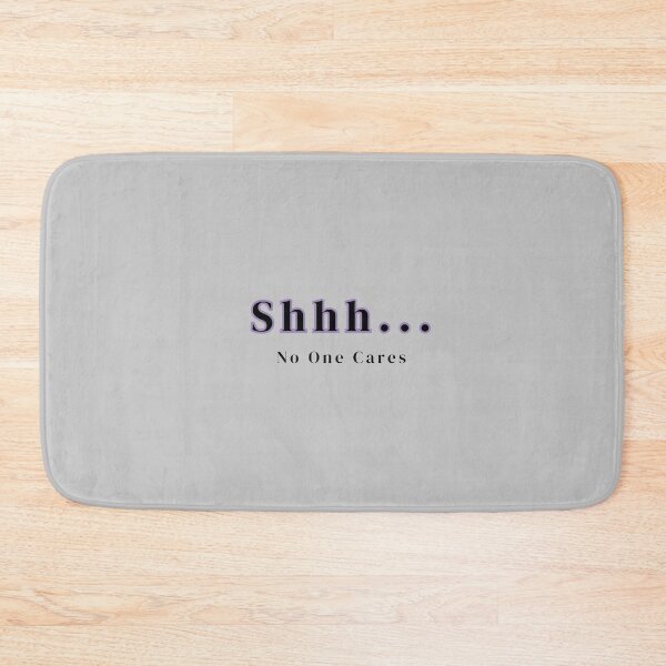 Item preview, Shhh No One Cares Text Purple Stickers Prints Posters Wall Art Magnet Home Coffee Cup Decoration TShirt Stationary Notebook Magnet Hat Kitchen Work School Office Redbubble Shop designed and sold by Saritas Boutique Shop.